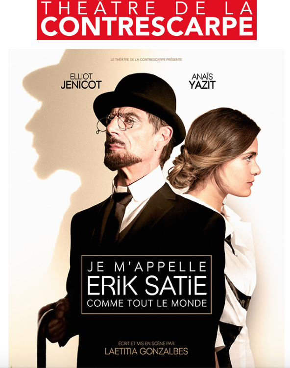 « Je m’appelle Erik Satie comme tout le monde » : un bon spectacle !
