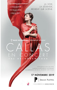 LA CALLAS, Salle Pleyel en hologramme : fabuleux !