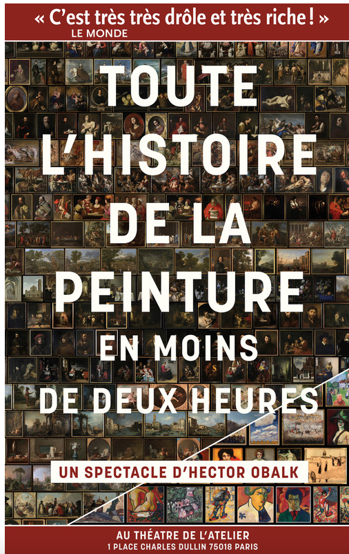 HISTOIRE DE LA PEINTURE EN MOINS DE DEUX HEURES au Théatre de l’Atelier