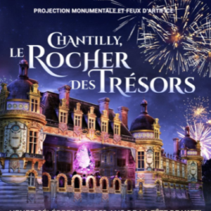 Le rocher des trésors à Chantilly, un magnifique spectacle du 17 au 20 septembre, à ne pas manquer !