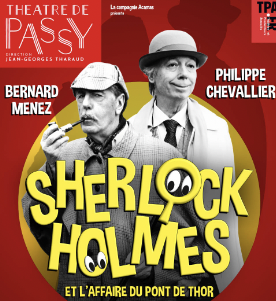 Allez vous amuser au Théatre de Passy avec Sherlock Holmes !