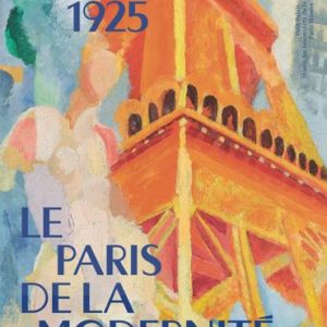 « Le Paris de la Modernité » au Petit Palais