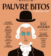 PAUVRE BITOS – LE DÎNER DE TÊTES, chef-d’œuvre de Jean Anouilh au théatre Hébertot