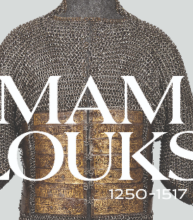 « Mamlouks » 1250-1517 au Louvre