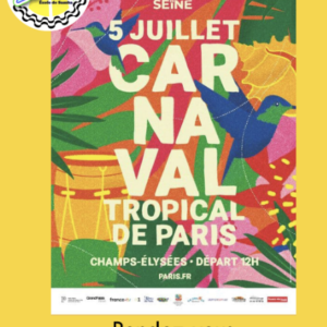 CARNAVAL TROPICAL DE PARIS 2026