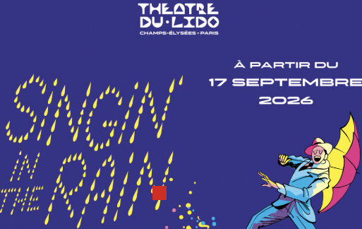 L’Âge d’or de la comédie musicale hollywoodienne au Théâtre du Lido sur les Champs-Elysées !